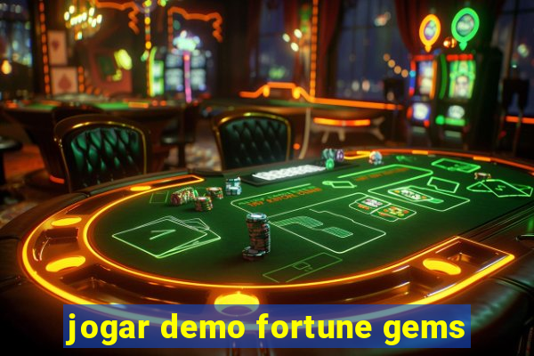 jogar demo fortune gems